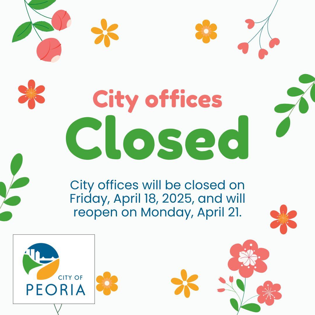 City offices will be closed on Friday, April 18, 2025.  Offices will reopen on Monday, April 21.