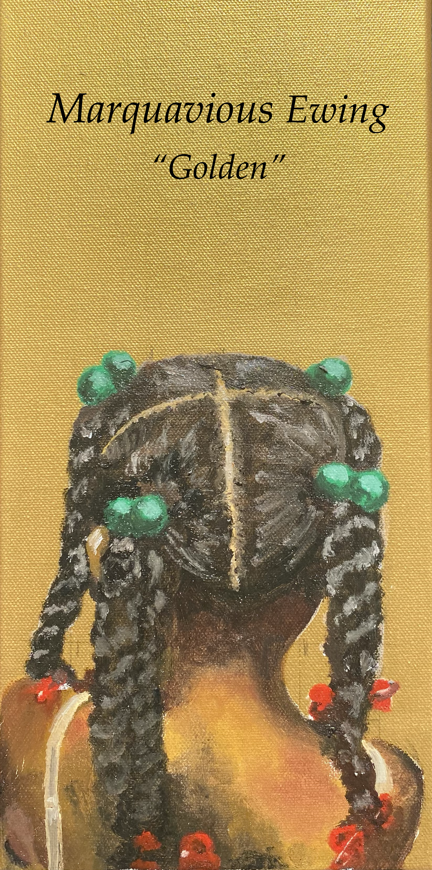 Oil painting depicting the back of a girl's head and shoulders, her hair in braids.